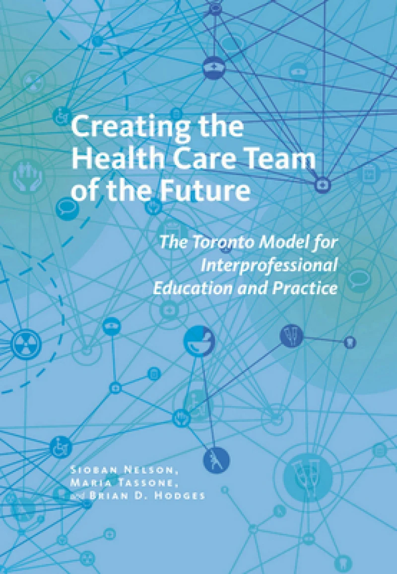 Creating the Health Care Team of the Future