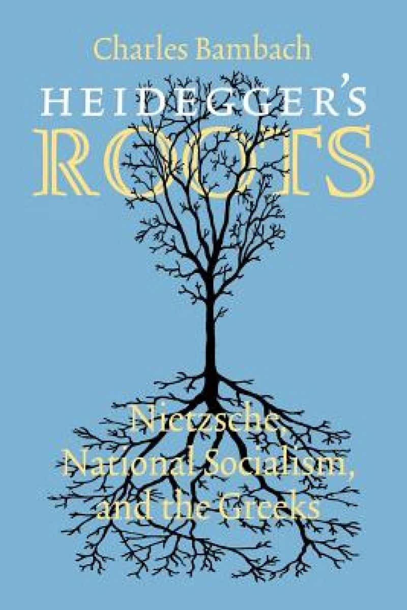 Heidegger''s Roots