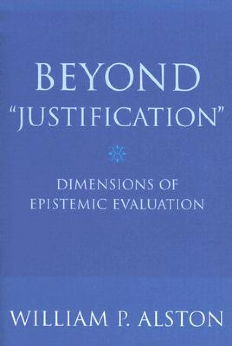 Beyond "Justification"