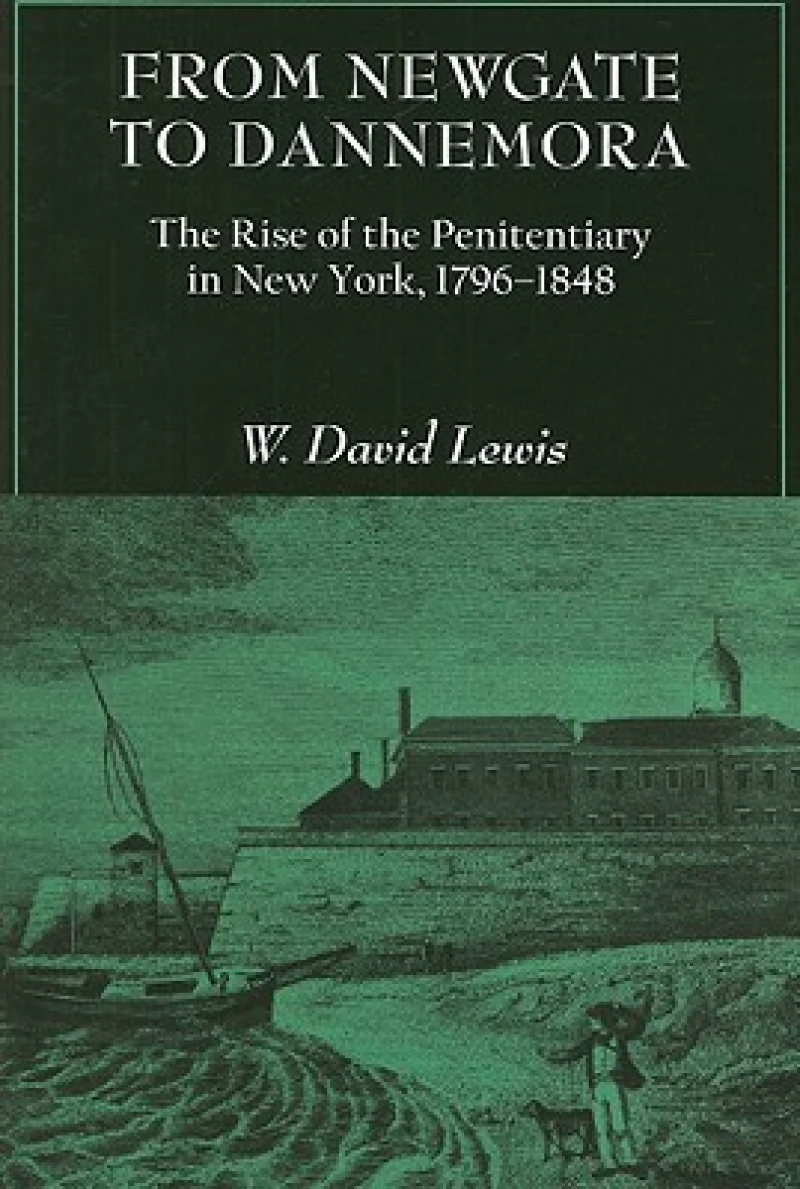 From Newgate to Dannemora