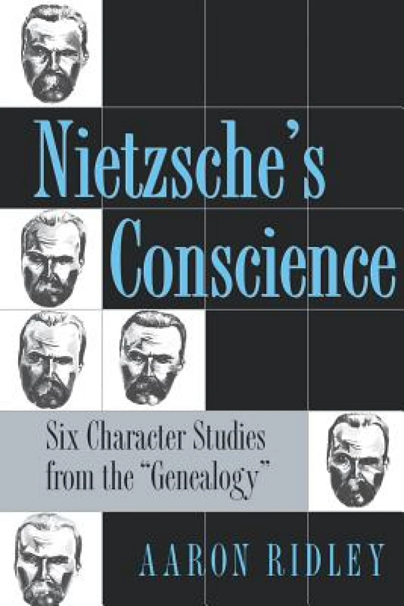 Nietzsche''s Conscience