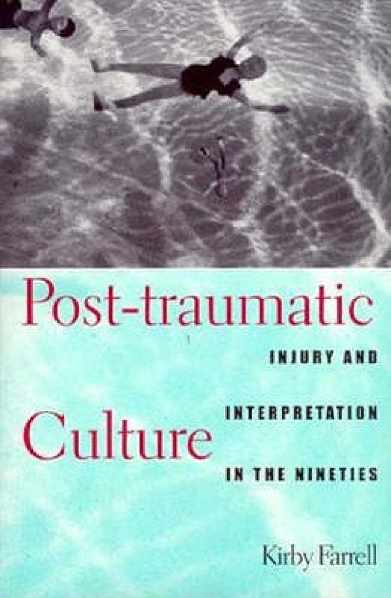 Post-traumatic Culture
