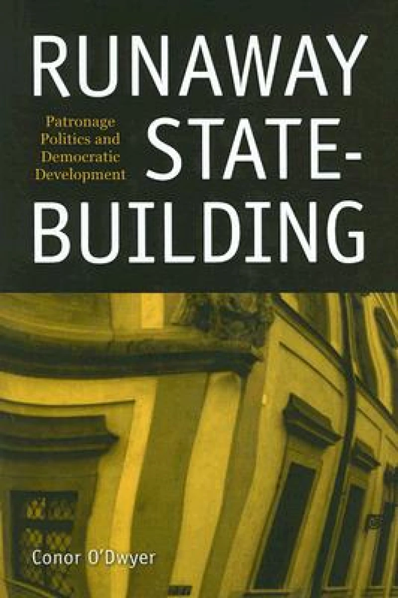 Runaway State-Building