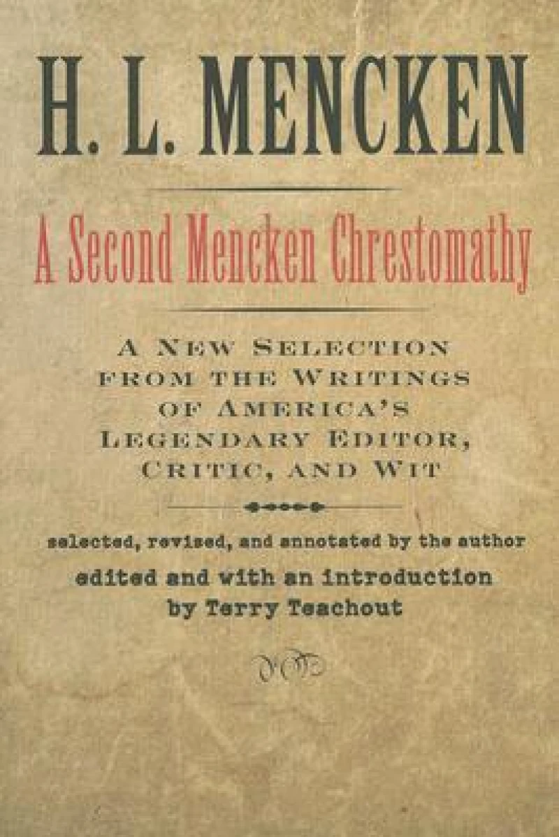 A Second Mencken Chrestomathy
