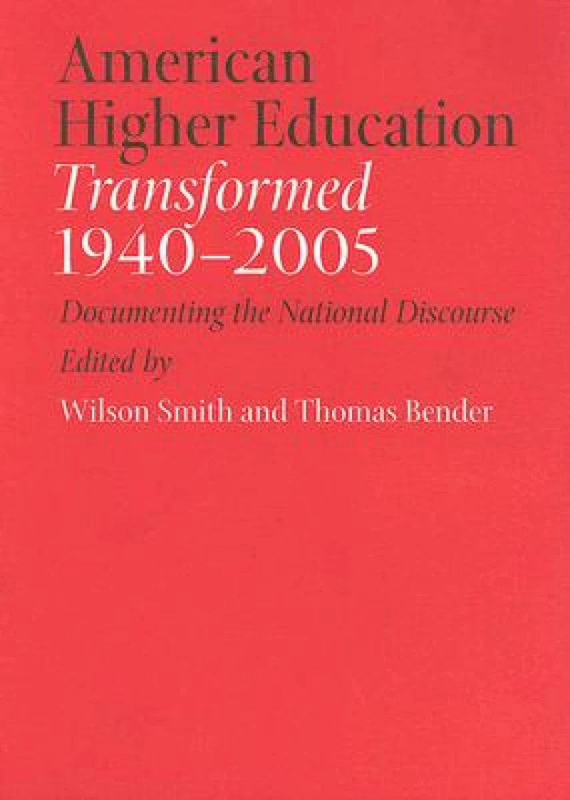 American Higher Education Transformed, 1940–2005