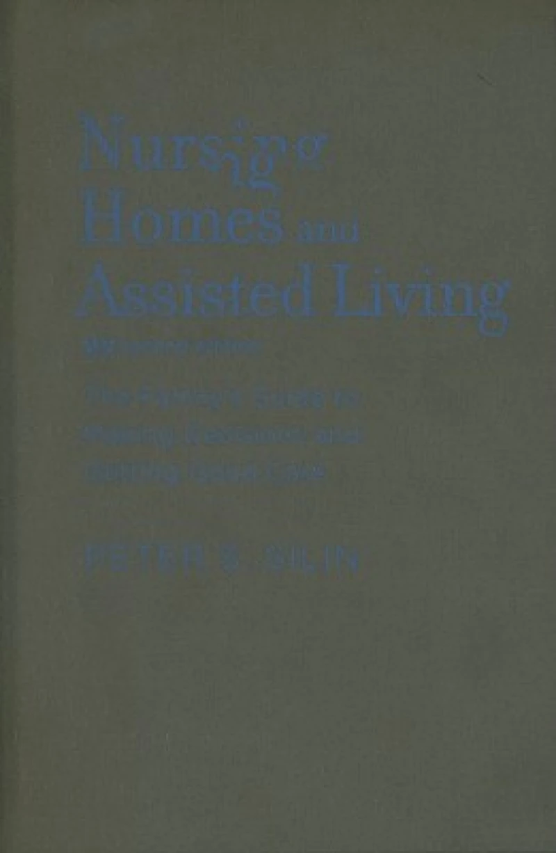 Nursing Homes and Assisted Living