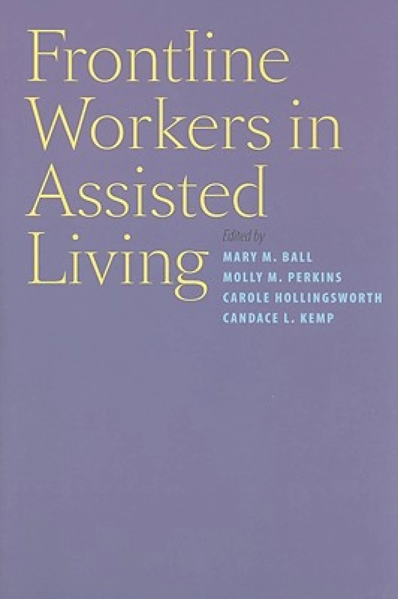 Frontline Workers in Assisted Living