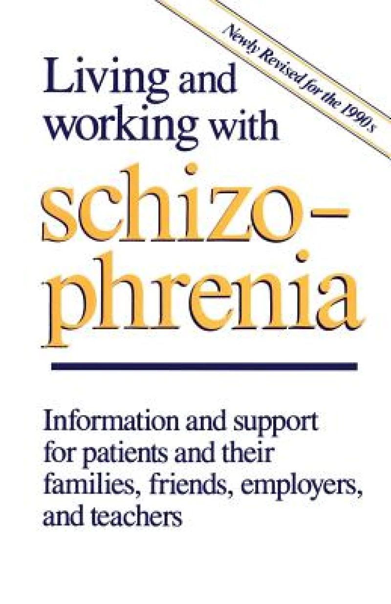 Living and Working with Schizophrenia