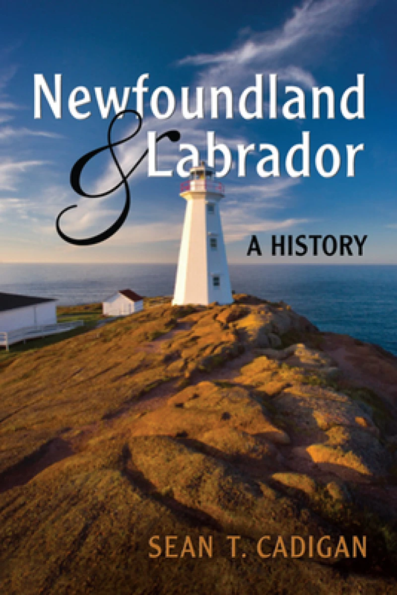 Newfoundland and Labrador – A History