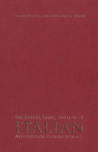 The Sounds, Forms, and Uses of Italian