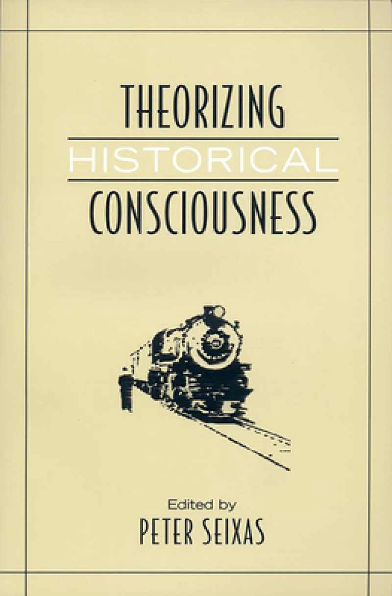 Theorizing Historical Consciousness