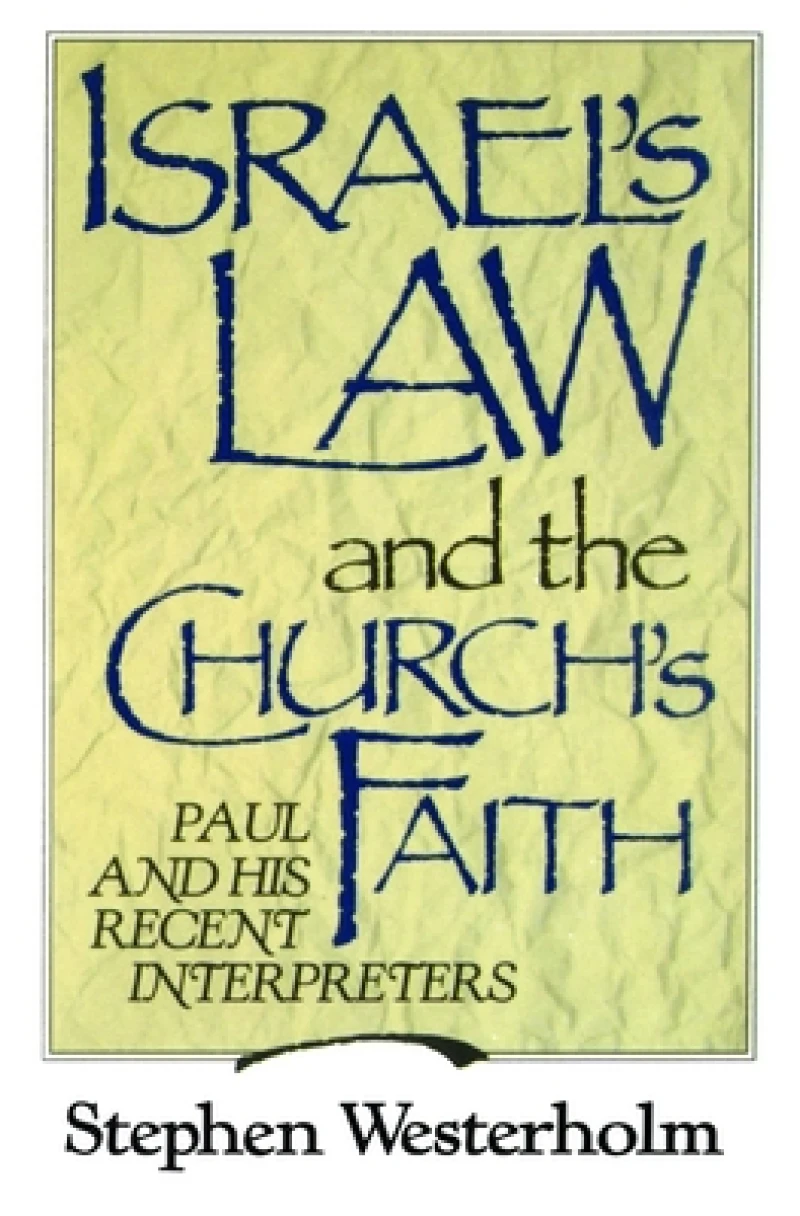 Israel''s Law and the Church''s Faith