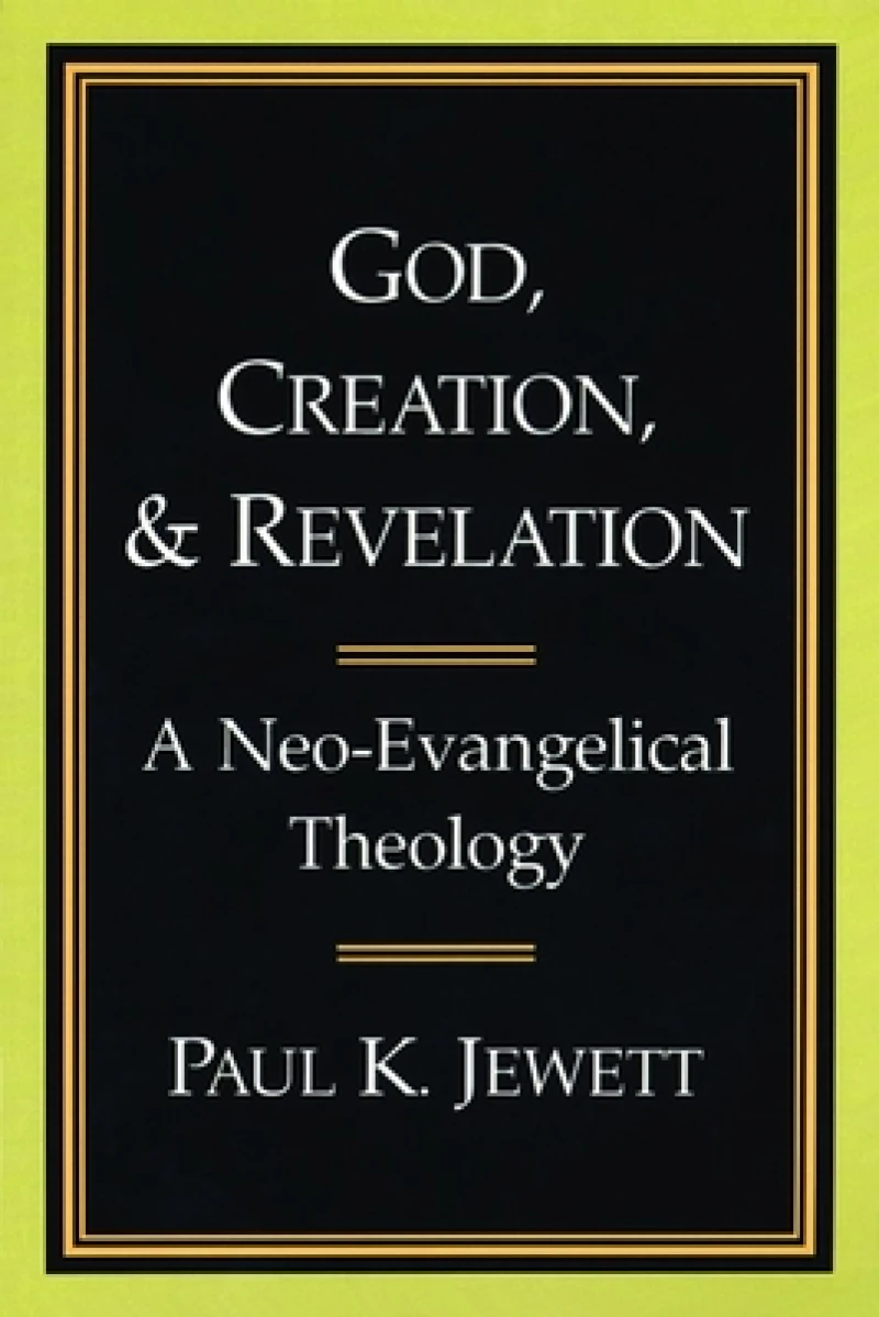 God, Creation, and Revelation