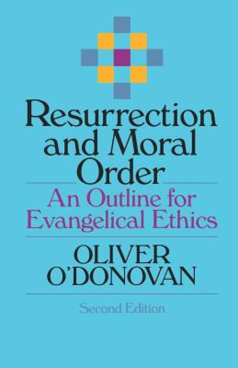 Resurrection and Moral Order