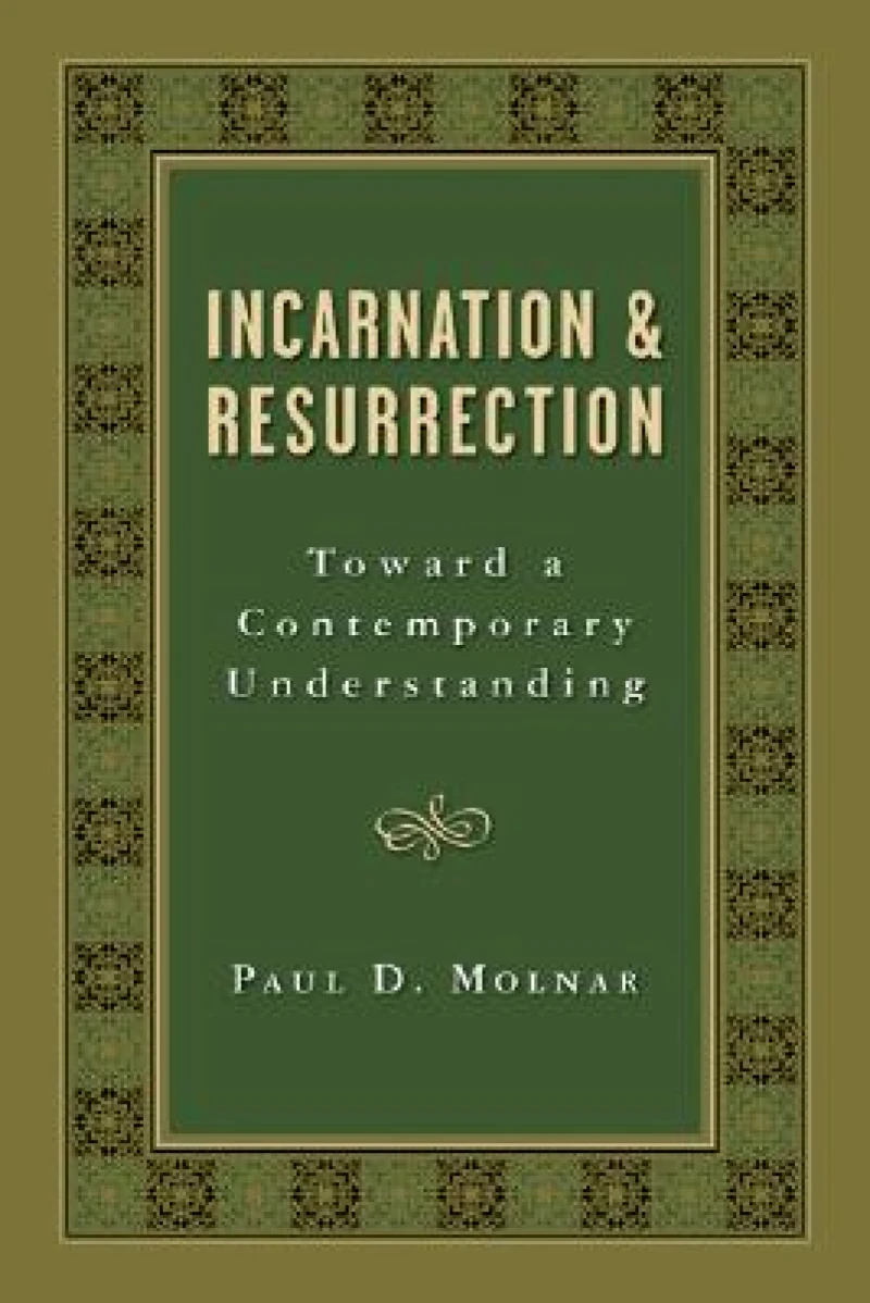Incarnation and Resurrection