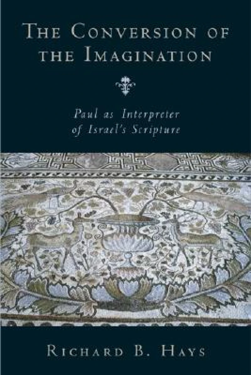 The Conversion of the Imagination