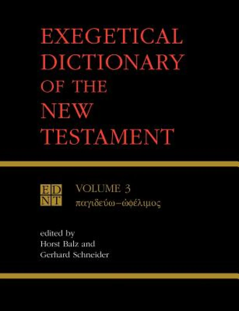 Exegetical Dictionary of the New Testament, Vol. 3
