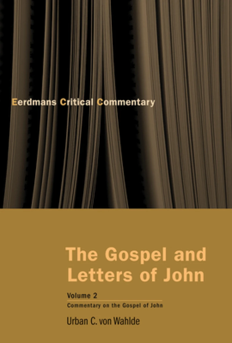 The Gospel and Letters of John, Volume 2