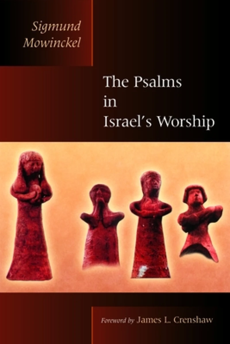 The Psalms in Israel''s Worship