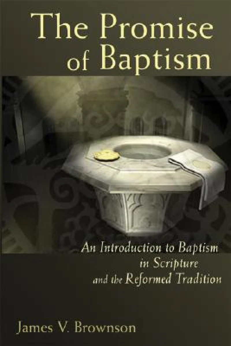 The Promise of Baptism