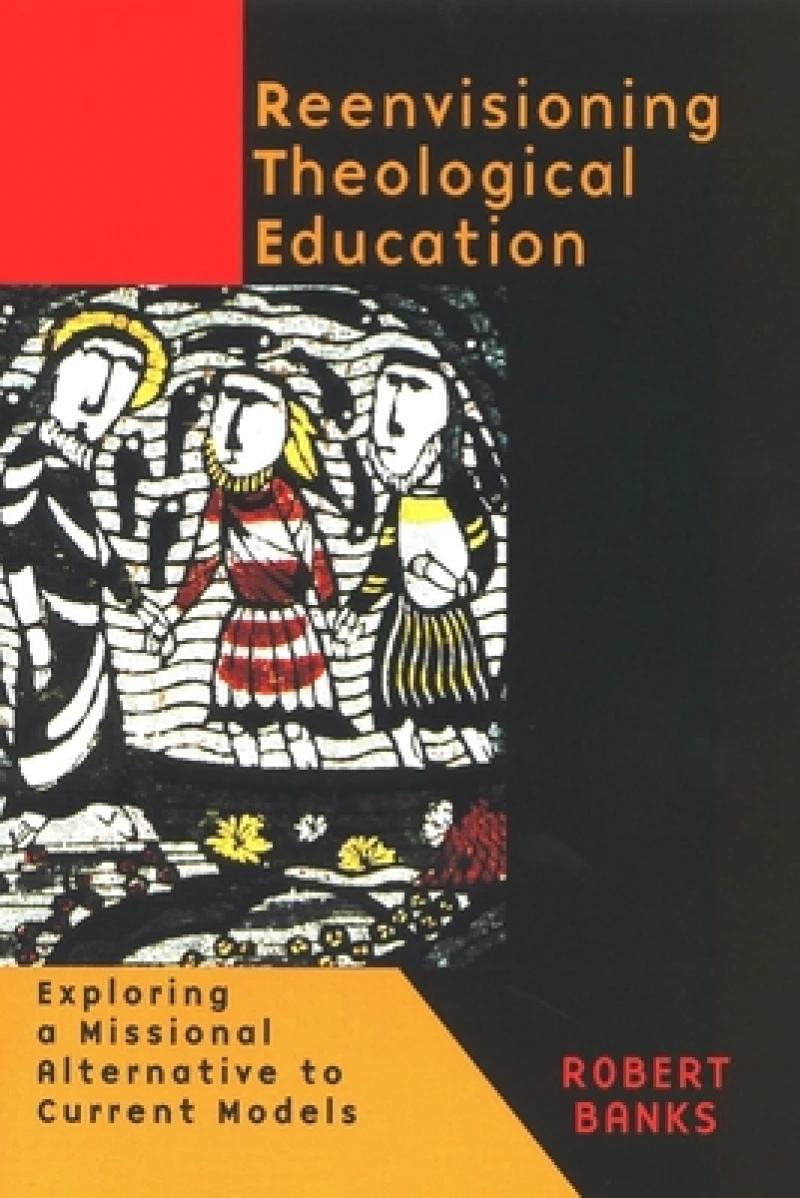 Reenvisioning Theological Education