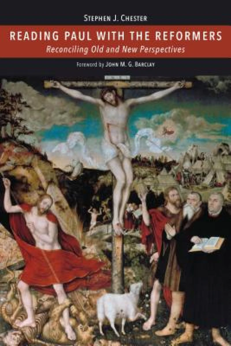 Reading Paul with the Reformers