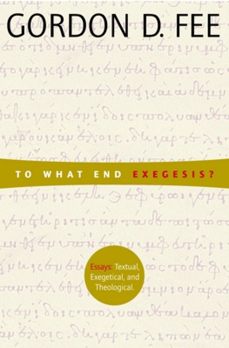 To What End Exegesis?