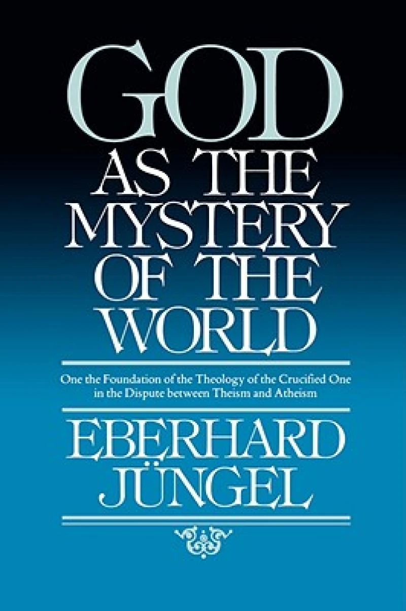 God as the Mystery of the World