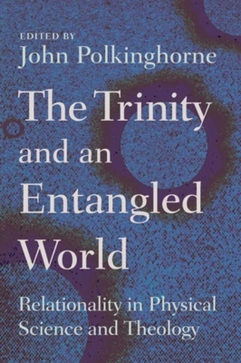 The Trinity and an Entangled World