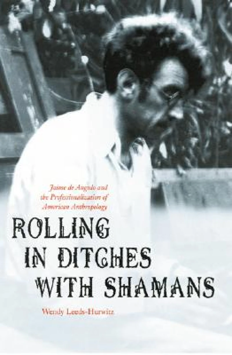 Rolling in Ditches with Shamans