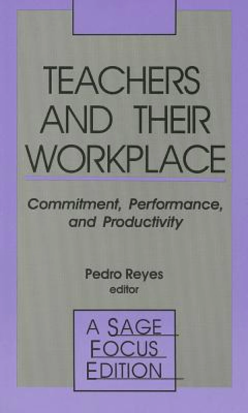 Teachers and Their Workplace