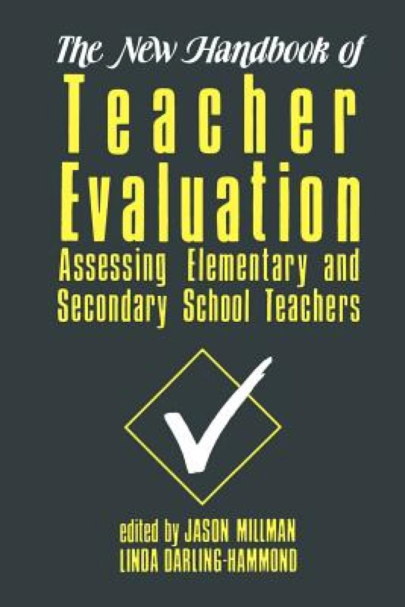 The New Handbook of Teacher Evaluation