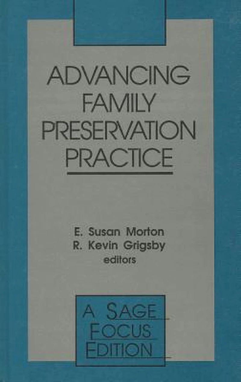 Advancing Family Preservation Practice