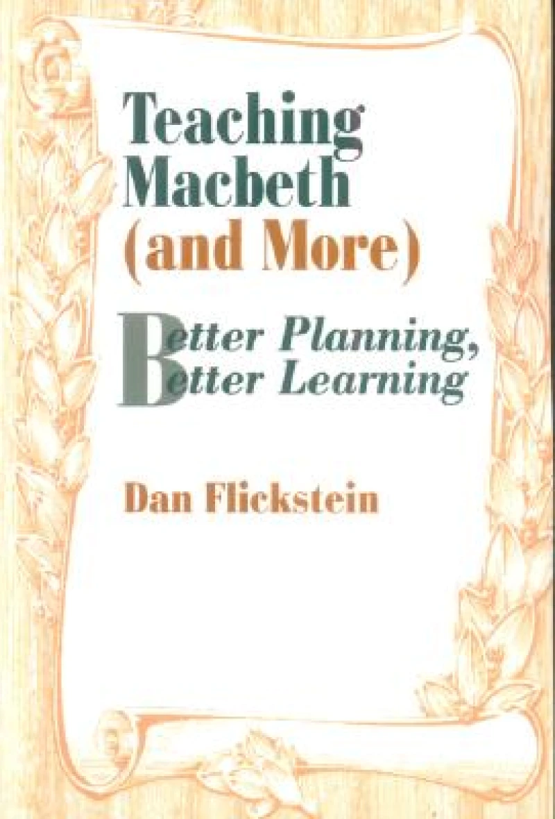 Teaching Macbeth (and More)