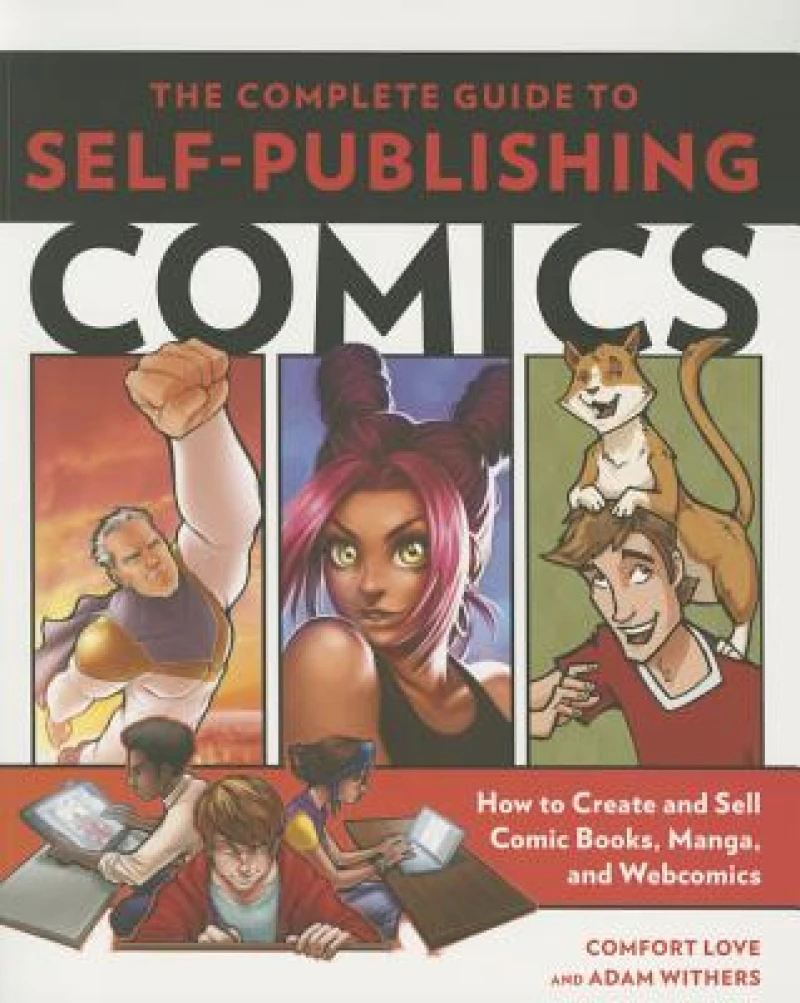 Complete Guide to Self–Publishing Comics, The