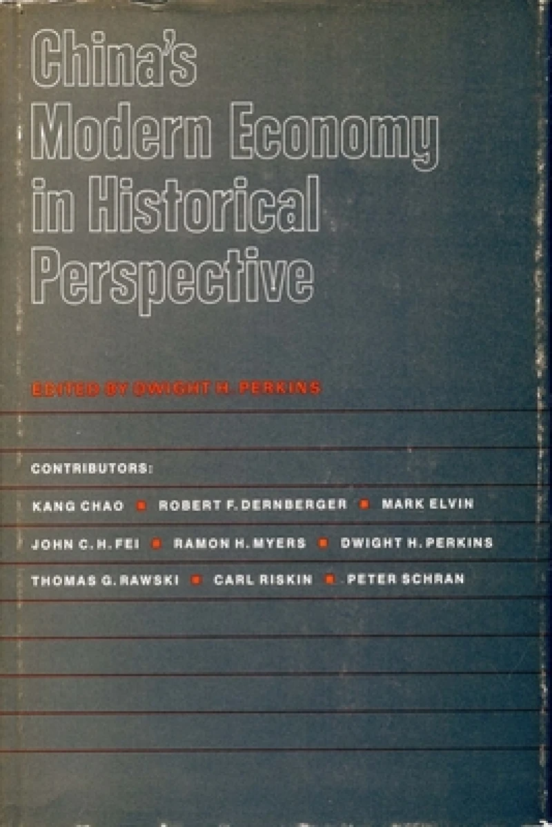 China''s Modern Economy in Historical Perspective