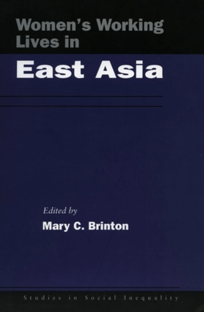 Women''s Working Lives in East Asia