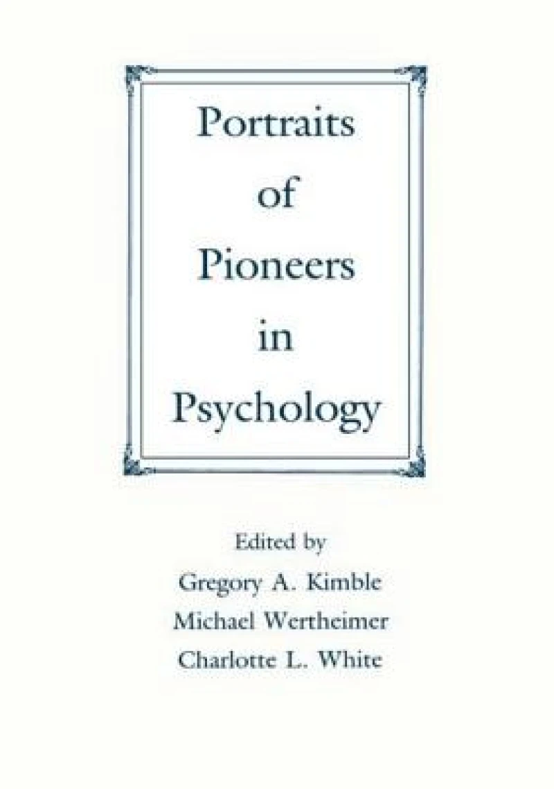 Portraits of Pioneers in Psychology