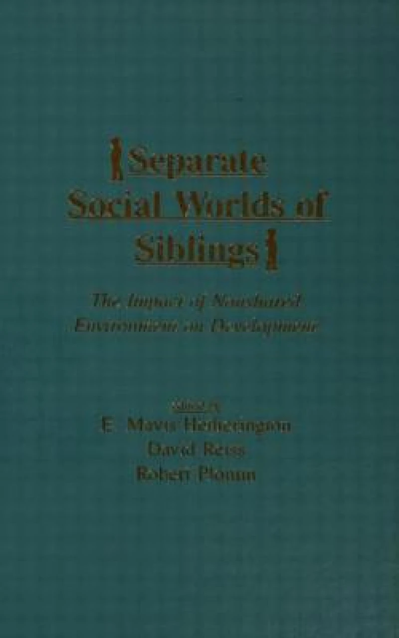 Separate Social Worlds of Siblings