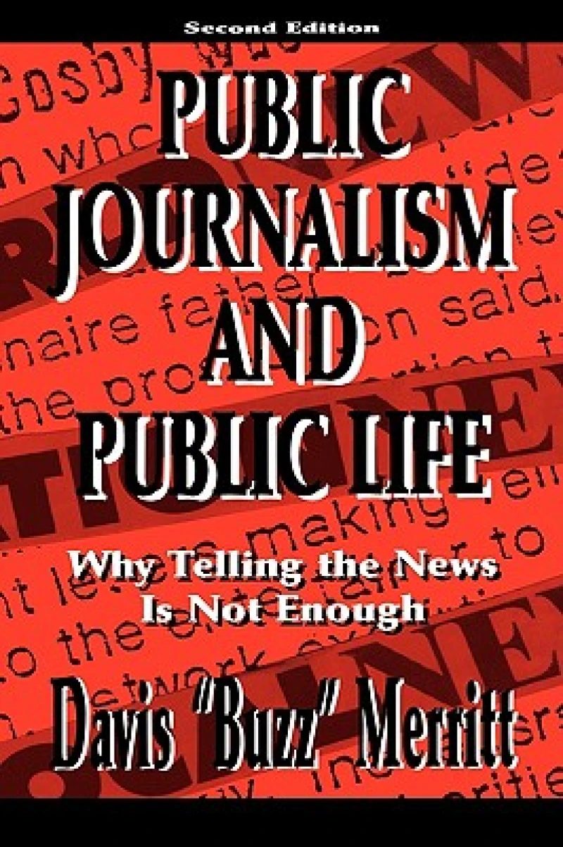 Public Journalism and Public Life