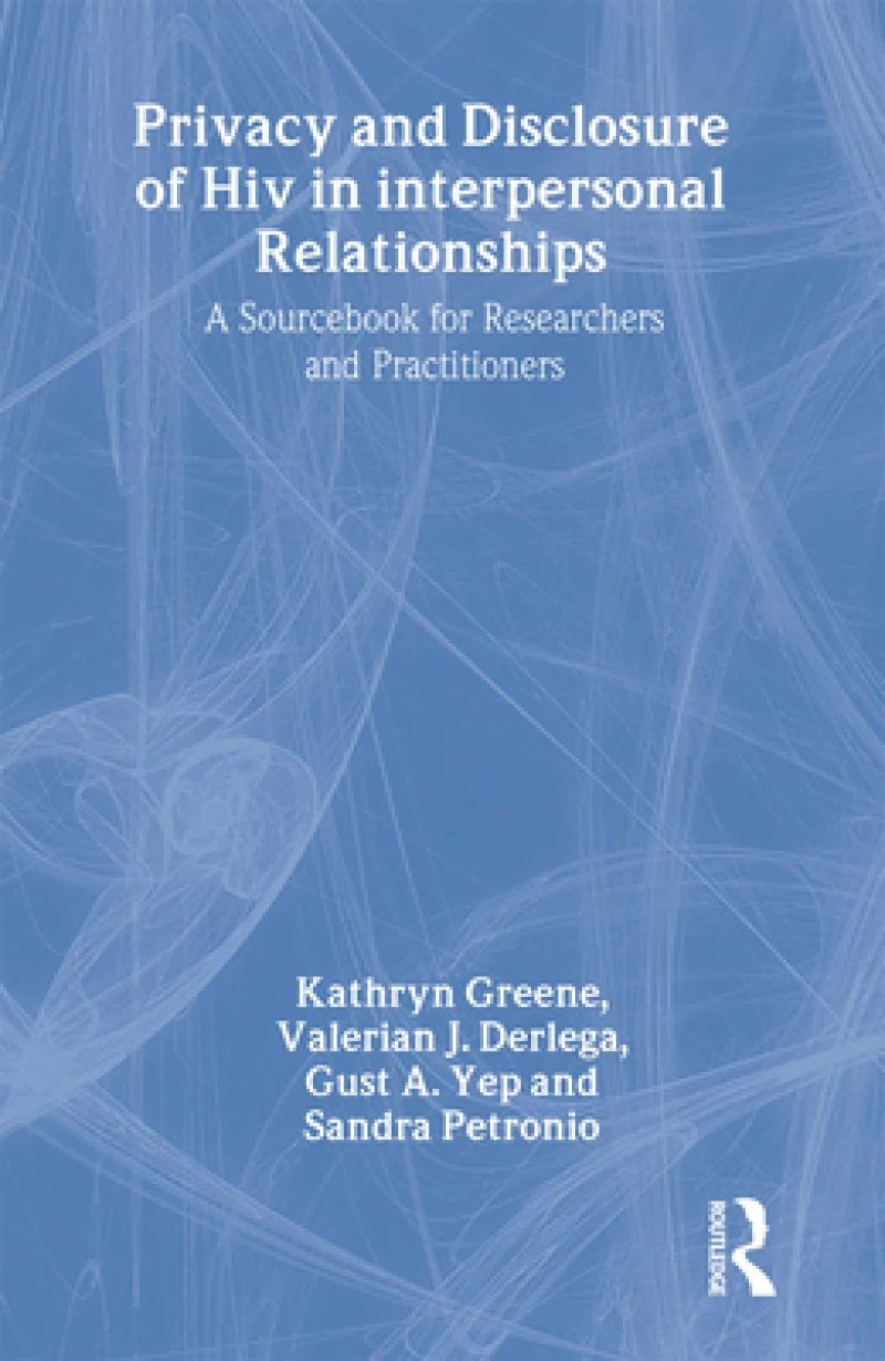 Privacy and Disclosure of Hiv in interpersonal Relationships