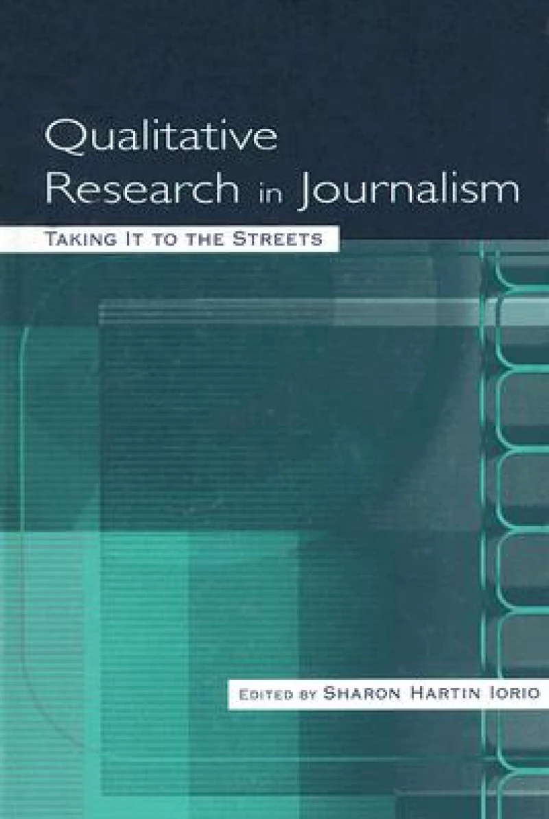 Qualitative Research in Journalism