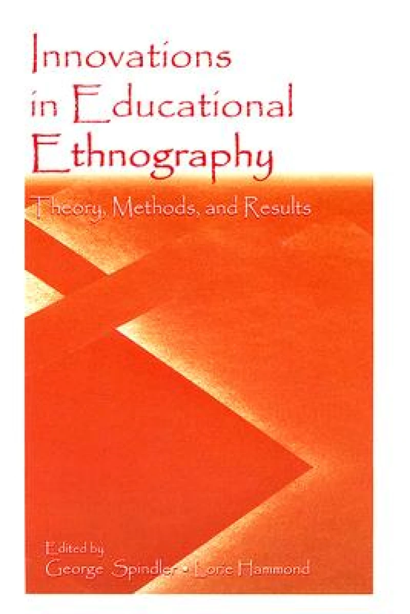 Innovations in Educational Ethnography