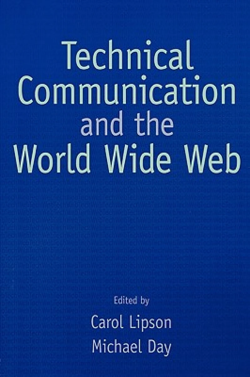 Technical Communication and the World Wide Web
