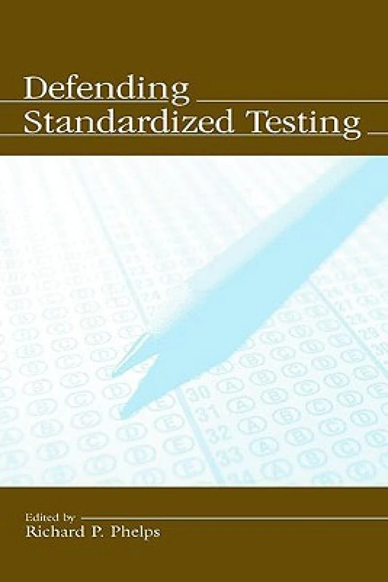 Defending Standardized Testing