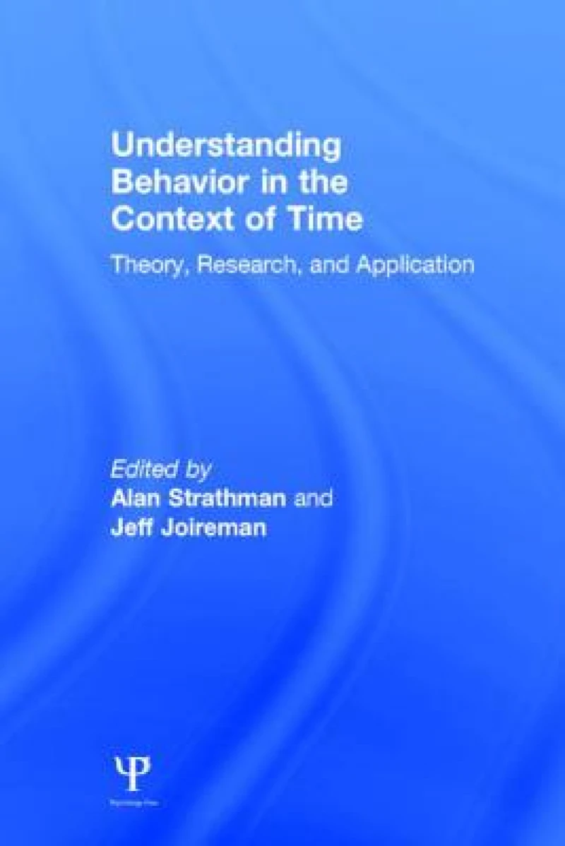 Understanding Behavior in the Context of Time