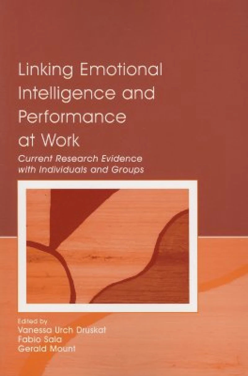 Linking Emotional Intelligence and Performance at Work