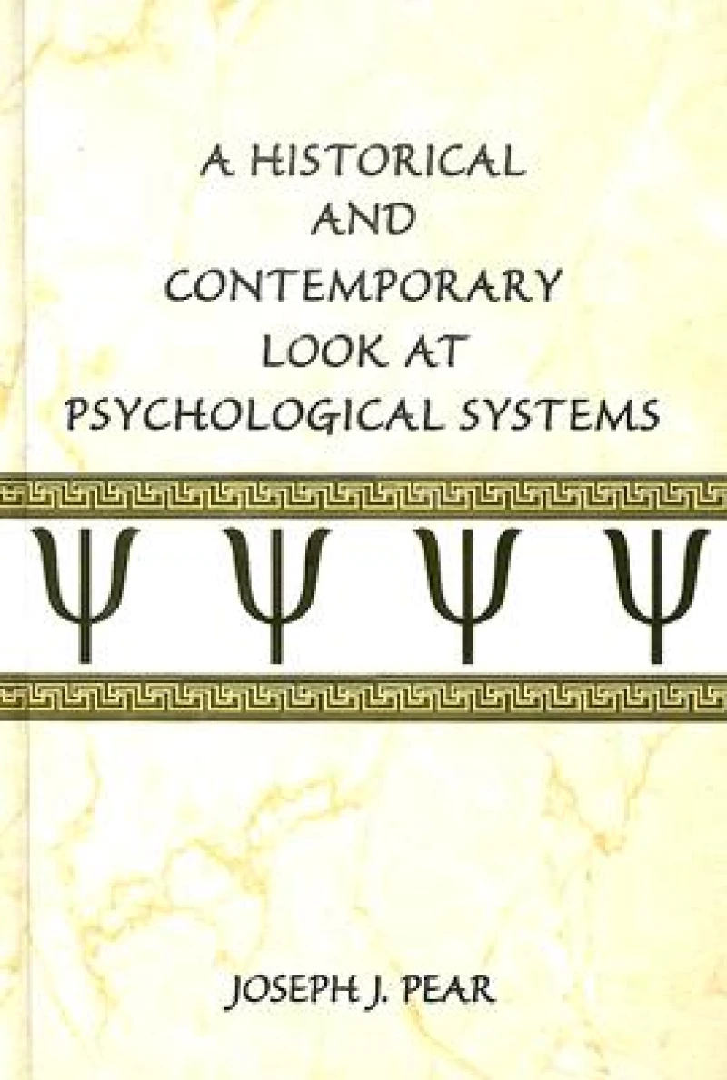 A Historical and Contemporary Look at Psychological Systems