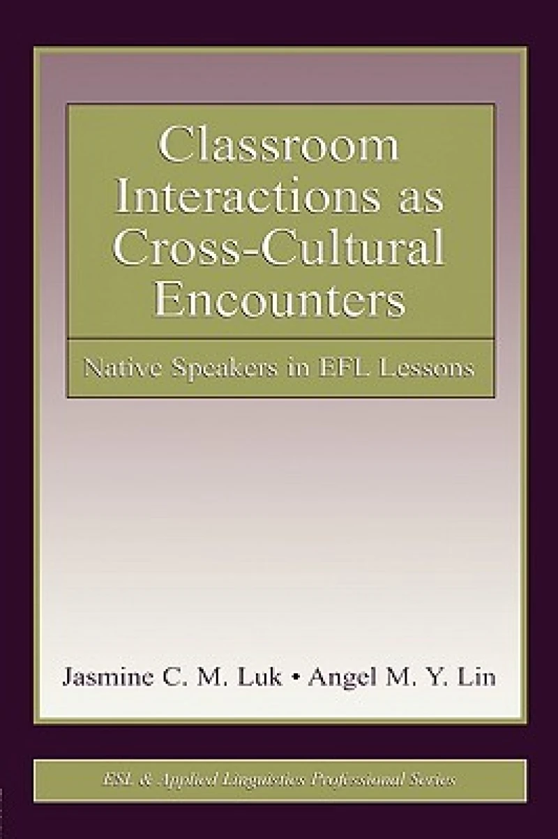 Classroom Interactions as Cross-Cultural Encounters