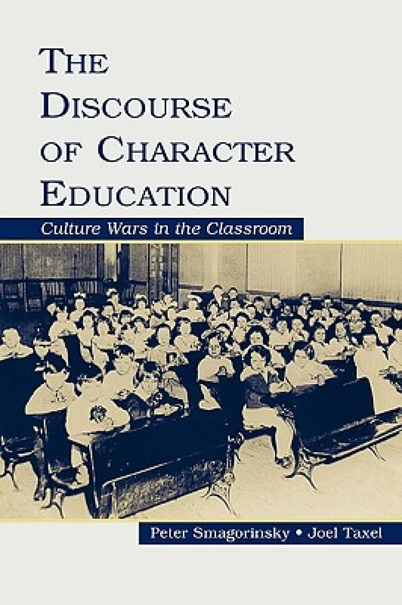 The Discourse of Character Education